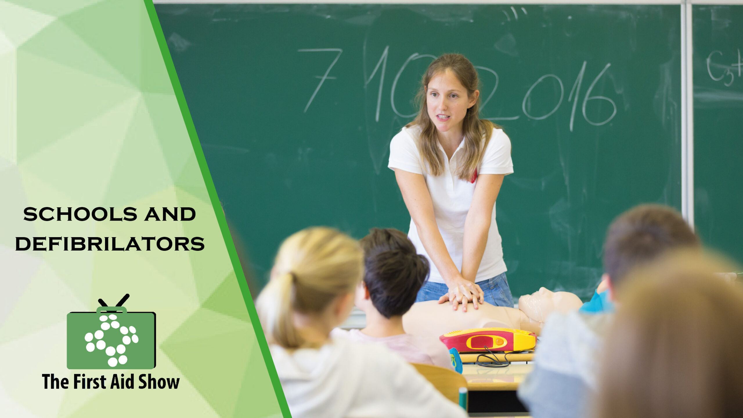 Schools and defibrillators on the First Aid Show