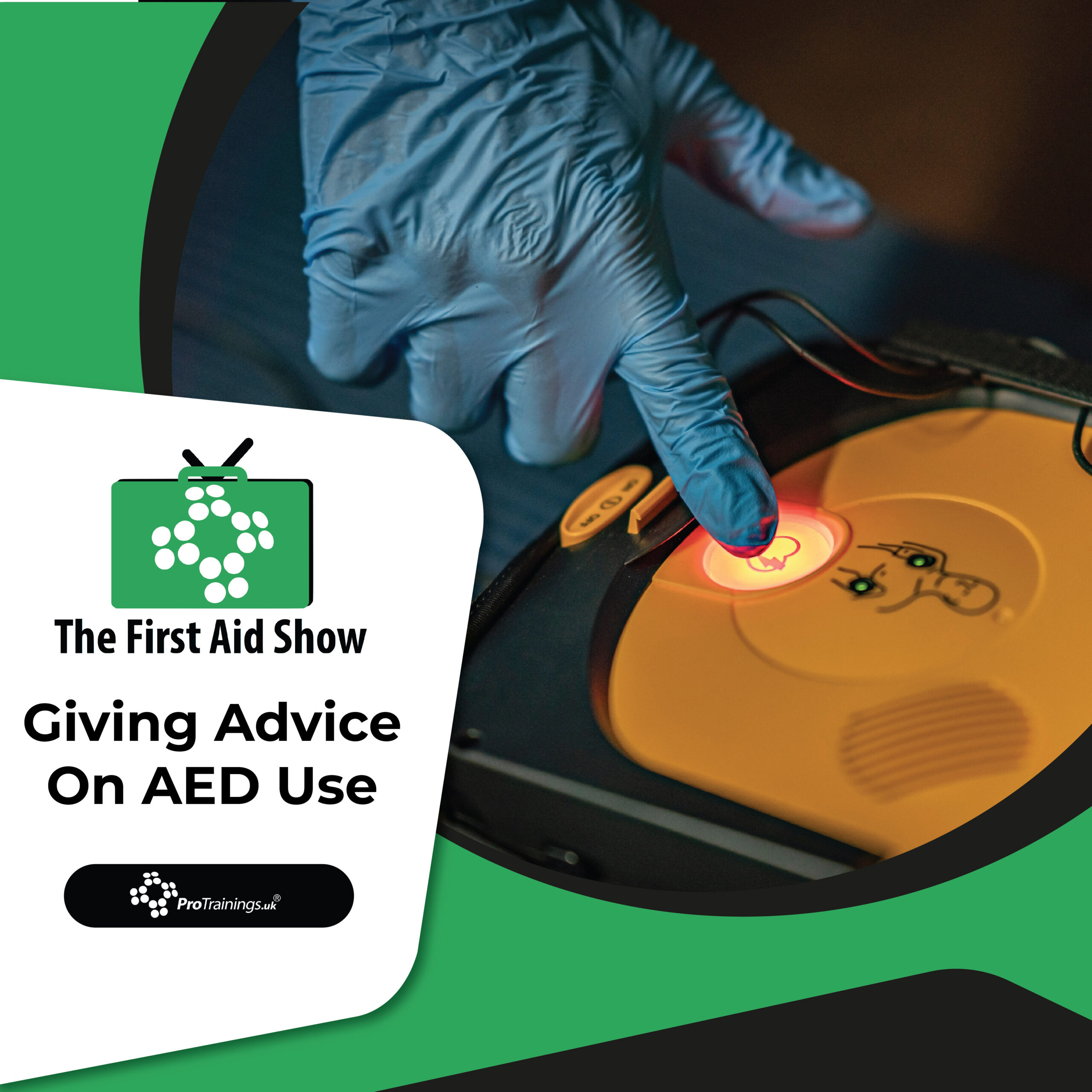 Giving Advice On AED Use - The First Aid Show