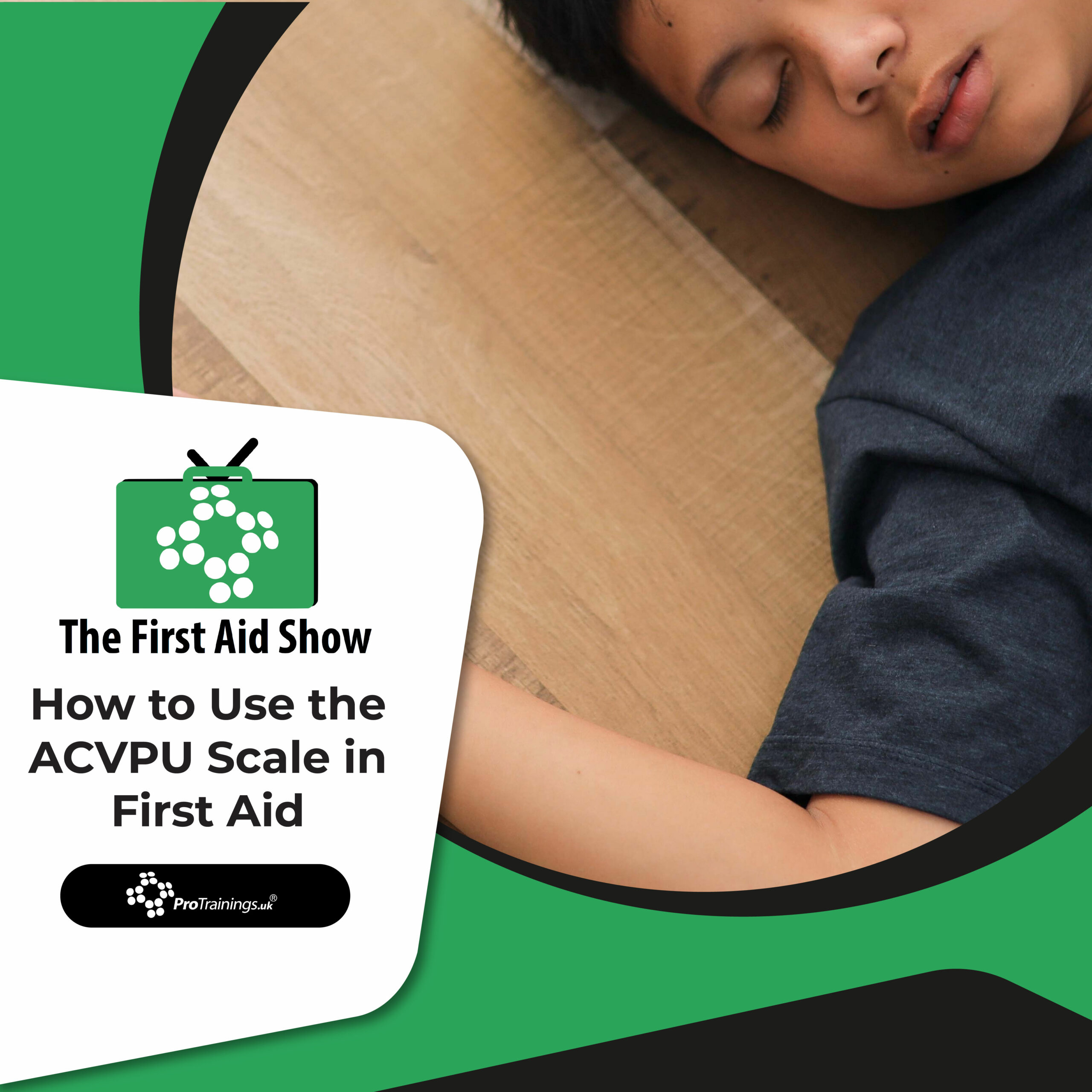 How to Use the ACVPU Scale in First Aid - The First Aid Show